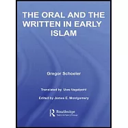 The Oral and the Written in Early Islam