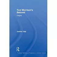 Toni Morrison&rsquo;s &rsquo;beloved&rsquo;: Origins