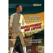 The Prison-Ship Adventure of James Forten, Revolutionary War Captive