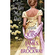 The Lady Most Likely...: A Novel in Three Parts