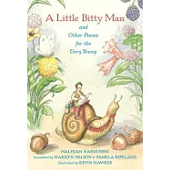 A Little Bitty Man and Other Poems for the Very Young