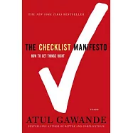 The Checklist Manifesto: How to Get Things Right