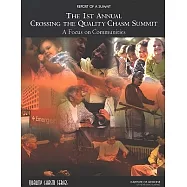 1st Annual Crossing The Quality Chasm Summit: A Focus On Communities