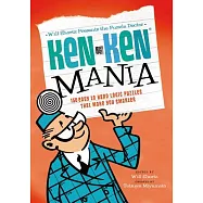 Will Shortz Presents the Puzzle Doctor: KenKen Mania: 150 Easy to Hard Logic Puzzles That Make You Smarter