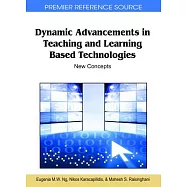 Dynamic Advancements in Teaching and Learning Based Technologies: New Concepts