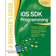 iOS SDK Programming: A Beginners Guide