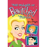 The Magic of Bewitched Trivia
