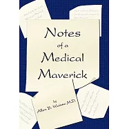 Notes of a Medical Maverick