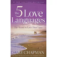 The 5 Love Languages: The Secret to Love That Lasts