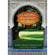 The Cailiffs of Baghdad, Georgia: A Novel