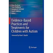 Evidence-Based Practices and Treatments for Children with Autism