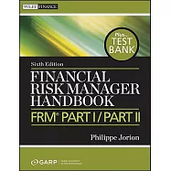Financial Risk Manager Handbook, + Test Bank: Frm Part I / Part II