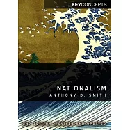 Nationalism: Theory, Ideology, History
