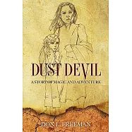 Dust Devil: A Story of Magic and Adventure