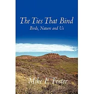 The Ties That Bind: Birds, Nature and Us