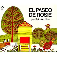 El Paseo De Rosie/Rosie&rsquo;s Walk