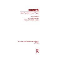 Shinto: At the Fountain-head of Japan