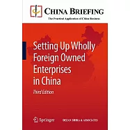 Setting Up Wholly Foreign Owned Enterprises in China