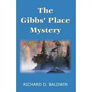 The Gibbs’ Place Mystery