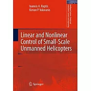 Linear and Nonlinear Control of Small-Scale Unmanned Helicopters