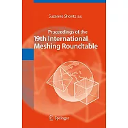 Proceedings of the 19th International Meshing Roundtable
