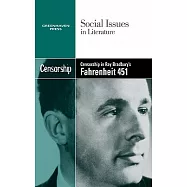 Censorship in Ray Bradbury&rsquo;s Fahrenheit 451