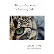 Did You Hear About the Fighting Cat?