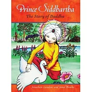 Prince Siddhartha: The Story of Buddha