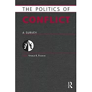 Politics of Conflict: A Survey