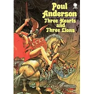 Three Hearts and Three Lions: Library Edition