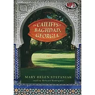 The Cailiffs of Baghdad, Georgia: A Novel