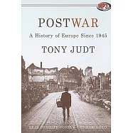 Postwar: A History of Europe Since 1945