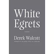 White Egrets: Poems