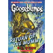 Return of the Mummy: Includes Bonus Material Behind the Screams by Gabrielle S. Balkan