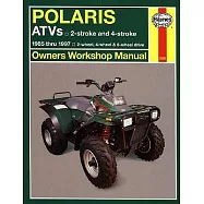 Polaris 250 to 500 CC Atvs: 2 Stroke & 4 Stroke 1985 Thru 1997