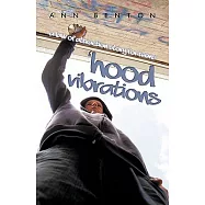 Hood Vibrations: A Law of Attraction Story for Teens