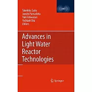 Advances in Light Water Reactor Technologies