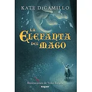 La elefanta del mago / The Magician’s Elephant