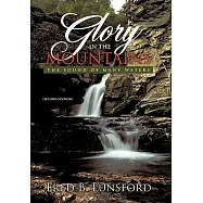 Glory in the Mountains: The Sound of Many Waters