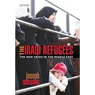 The Iraqi Refugees: The New Crisis in the Middle East