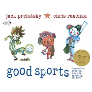 Good Sports: Rhymes About Running, Jumping, Throwing, and More