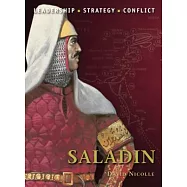 Saladin: Leadership, Strategy, Conflict