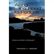 Along the Road to Podunk