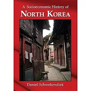 A Socioeconomic History of North Korea