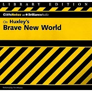 CliffsNotes on Huxley’s Brave New World: Library Edition