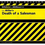 CliffsNotes on Miller&rsquo;s Death of a Salesman: Library Edition