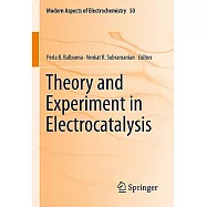 Theory and Experiment in Electrocatalysis