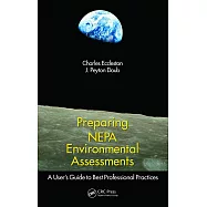 Preparing Nepa Environmental Assessments: A User’s Guide to Best Professional Practices