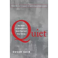 Quiet: The Power of Introverts in a World That Can’t Stop Talking