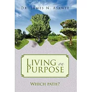 Living on Purpose